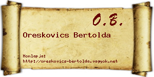 Oreskovics Bertolda névjegykártya